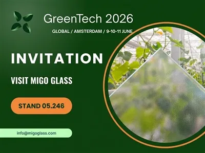 MIGO GLASS To Exhibit At GreenTech Amsterdam 2026 With Advanced Greenhouse Gl...