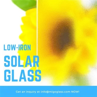 Low Iron Patterned Tempered Glass for Solar Panels